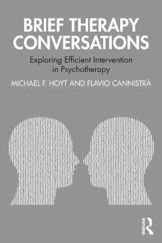 Brief Therapy Conversations: Exploring Efficient Intervention in Psychotherapy