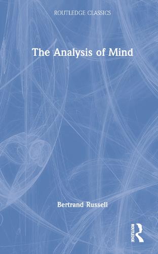 The Analysis of Mind (Routledge Classics)