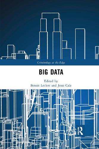 Big Data (Criminology at the Edge)