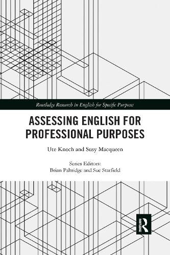 Assessing English for Professional Purposes (Routledge Research in English for Specific Purposes)