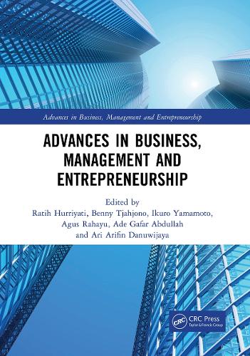Advances in Business, Management and Entrepreneurship: Proceedings of the 3rd Global Conference on Business Management & Entrepreneurship (GC-BME 3), 8 August 2018, Bandung, Indonesia