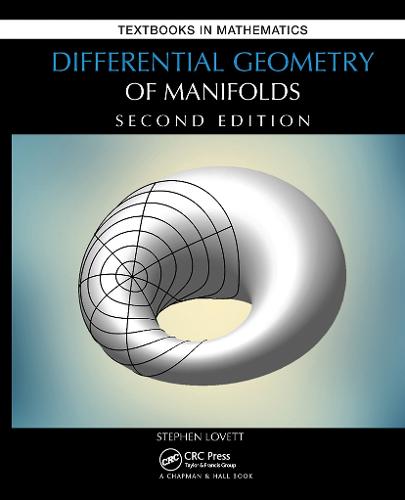 Differential Geometry of Manifolds (Textbooks in Mathematics)