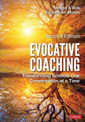 Evocative Coaching: Transforming Schools One Conversation at a Time