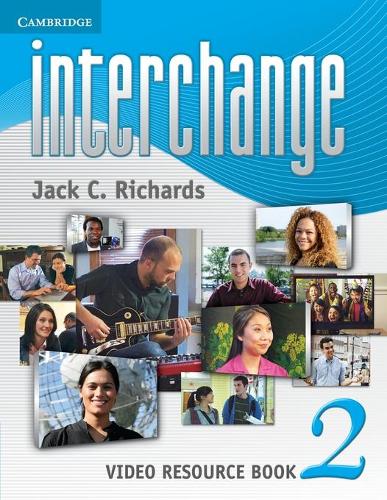 Interchange Level 2 Video Resource Book (Interchange Fourth Edition) (Interchange Third Edition)