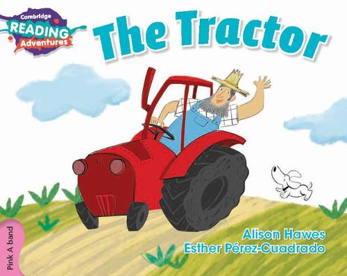 The Tractor Pink A Band (Cambridge Reading Adventures)