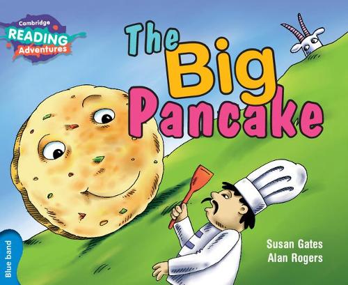 The Big Pancake Blue Band (Cambridge Reading Adventures)