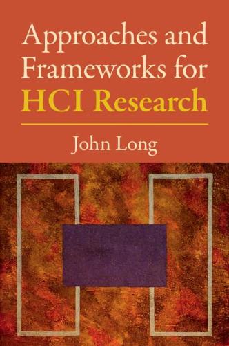 Approaches and Frameworks for HCI Research