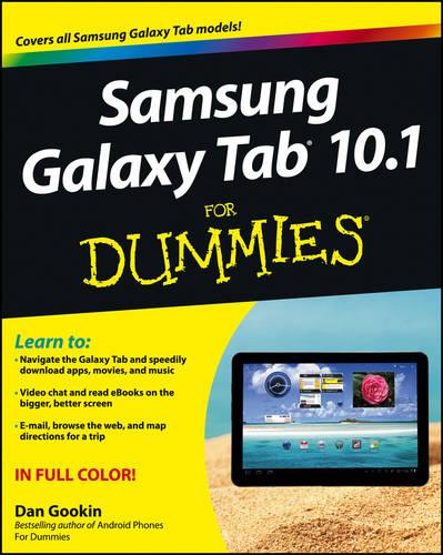 Samsung Galaxy Tab 10.1 For Dummies (For Dummies (Lifestyles Paperback))