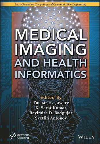 Medical Imaging and Health Informatics (Next Generation Computing and Communication Engineering)