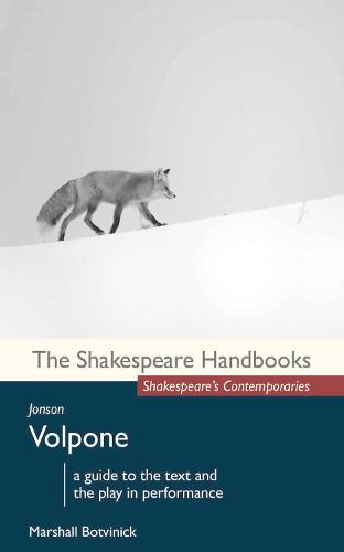 Jonson: Volpone (Shakespeare Handbooks)