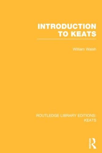 Introduction to Keats (Routledge Library Editions: Keats)