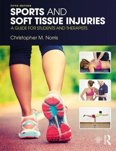 Sports and Soft Tissue Injuries: A Guide for Students and Therapists