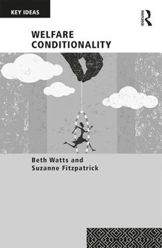 Welfare Conditionality (Key Ideas)