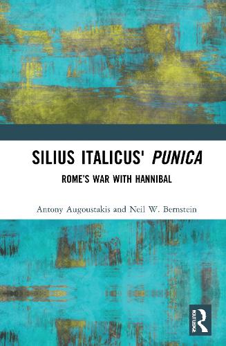 Silius Italicus' Punica: Rome's War with Hannibal