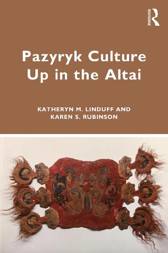 Pazyryk Culture Up in the Altai: Pastoralism and Complexity in the Altai Mountains