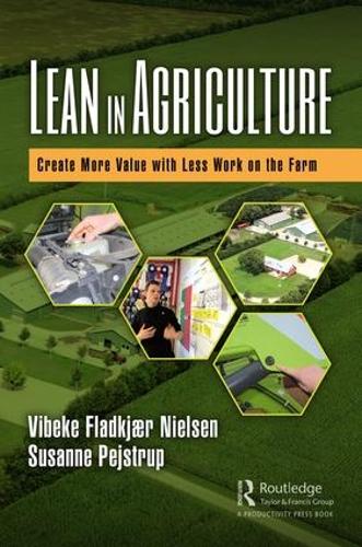 Lean in Agriculture: Create More Value with Less Work on the Farm