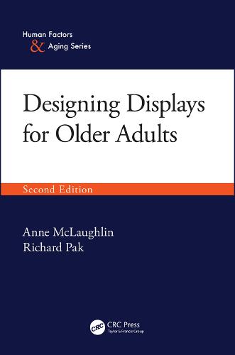 Designing Displays for Older Adults, Second Edition (Human Factors and Aging Series)