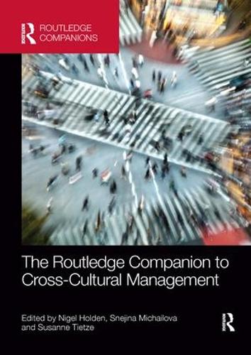 The Routledge Companion to Cross-Cultural Management (Routledge Companions in Business, Management and Accounting)