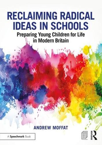Reclaiming Radical Ideas in Schools (No Outsiders)