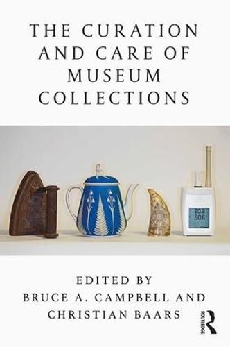 The Curation and Care of Museum Collections: Reinventing Self and Nation