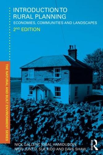 Introduction to Rural Planning: Economies, Communities and Landscapes (Natural and Built Environment Series)