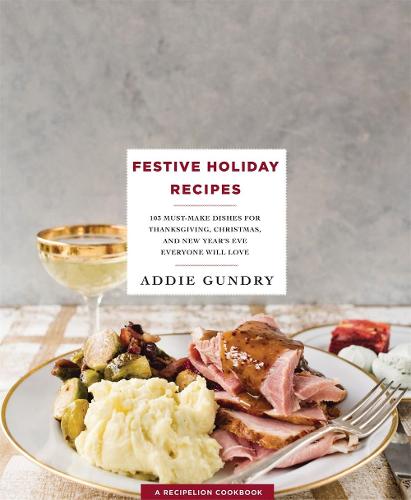 Festive Holiday Recipes (Recipelion)