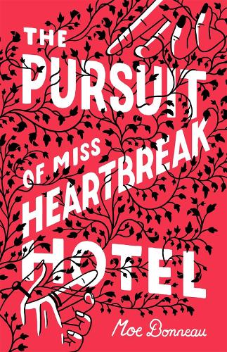 Pursuit of Miss Heartbreak Hotel