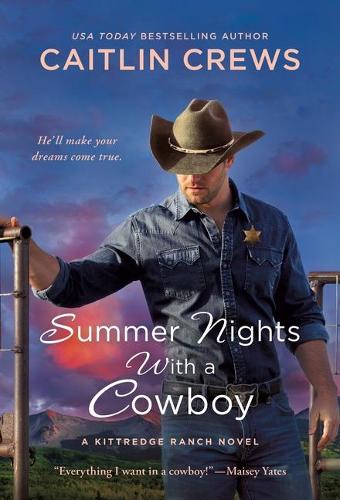 Summer Nights with a Cowboy: A Kittredge Ranch Novel: 3