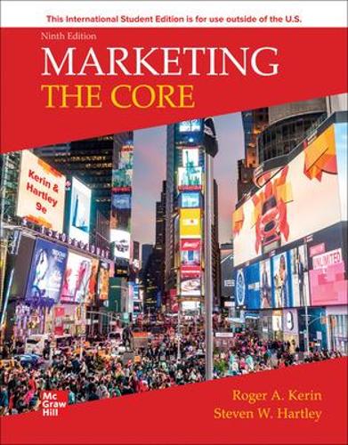 Marketing: The Core (ISE HED IRWIN MARKETING)