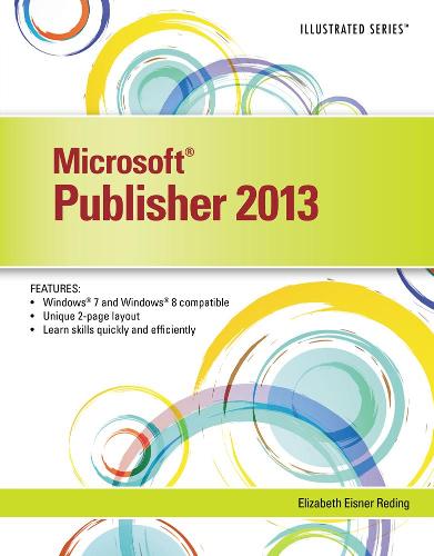 Microsoft Publisher 2013 (Illustrated (Course Technology))