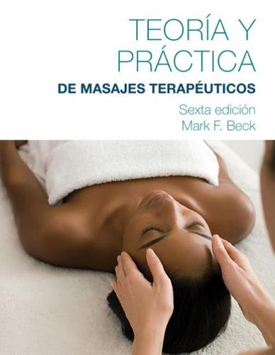 Spanish Translated Theory & Practice of Therapeutic Massage (Teoria Y Practica Del Masaje Terapeutico)