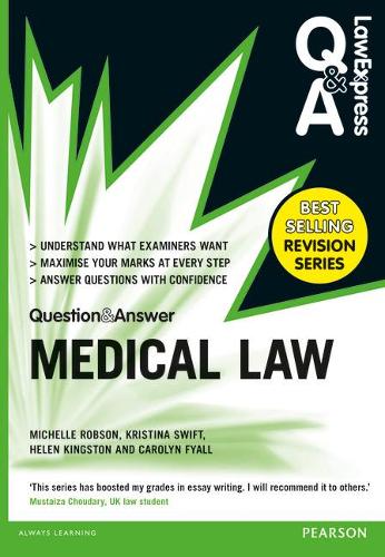 Law Express Question and Answer: Medical Law (Law Express Questions & Answers)