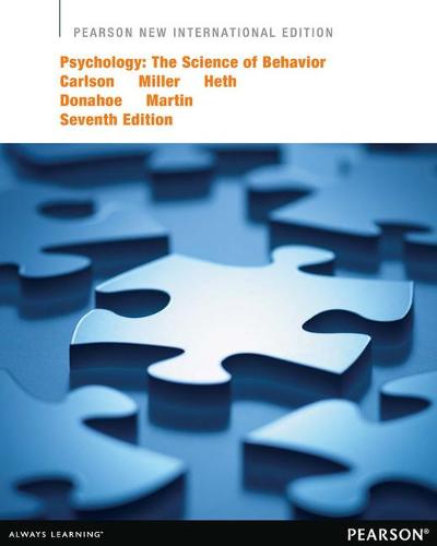 Psychology: The Science of Behavior: Pearson New International Edition