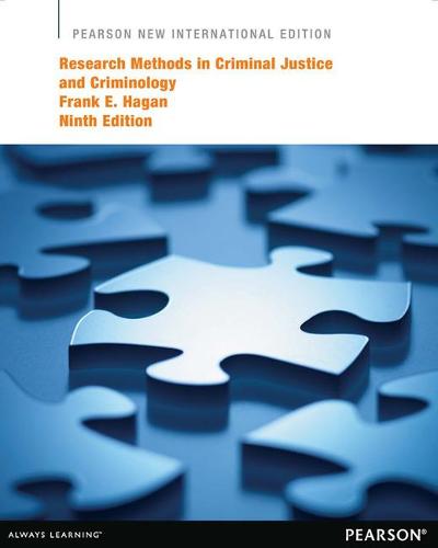 Research Methods in Criminal Justice and Criminology: Pearson New International Edition