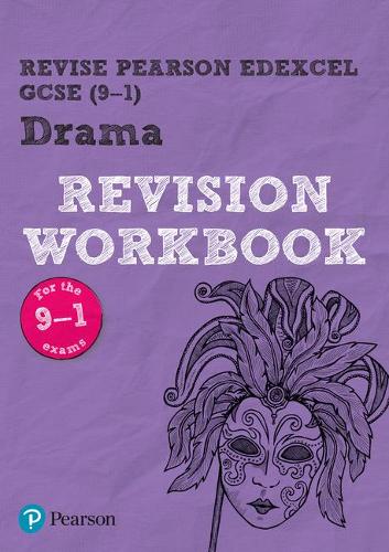 Revise Edexcel GCSE (9-1) Drama Revision Workbook: for the 9-1 exams (REVISE Edexcel GCSE Drama)