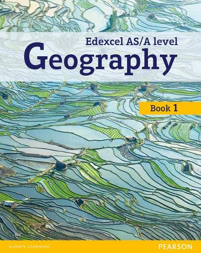 Edexcel GCE Geography as Level Student Book and eBook (Edexcel Geography A Level 2016)