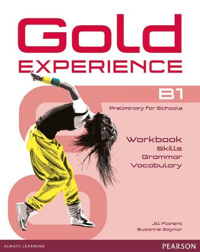 Gold Experience: B1 Preliminary for Schools