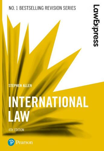 Law Express: International Law, 4th edition