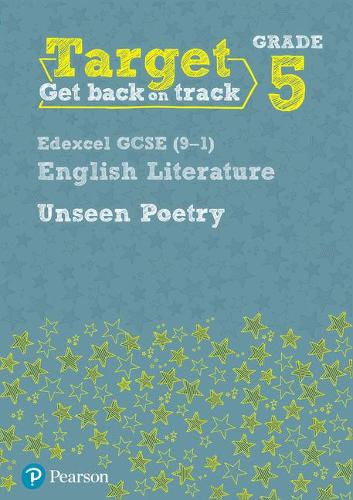 Target Grade 5 Unseen Poetry Edexcel GCSE (9-1) Eng Lit Workbook (Intervention English)