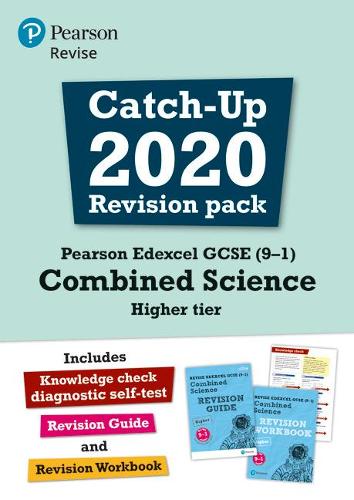 Pearson Edexcel GCSE (9-1) Combined Science Higher tier Catch-up 2020 Revision Pack (Revise Edexcel GCSE Science 16)