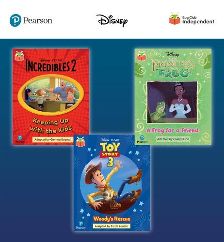 Pearson Bug Club Disney Year 1 Pack C, including decodable phonics readers for phase 5; The Incredibles: Keeping Up with the Kids, The Princess and ... Frog for a Friend, Toy Story: Woody's Rescue