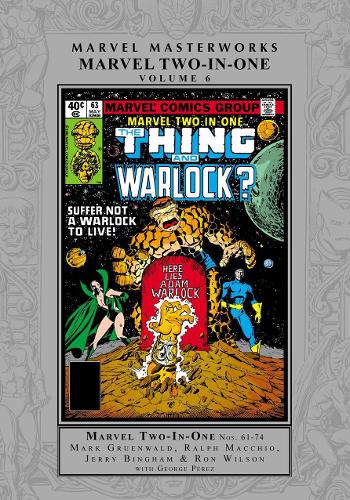 Marvel Masterworks: Marvel Two-In-One Vol. 6 (Marvel Masterworks: Marvel Two-in-one, 6)