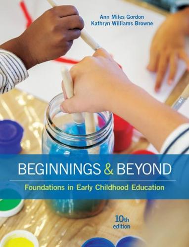 Beginnings & Beyond: Foundations in Early Childhood Education (Mindtap Course List)