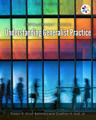 Empowerment Series: Understanding Generalist Practice (Mindtap Course List)