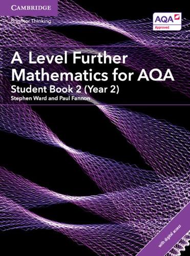 A Level Further Mathematics for AQA Student Book 2 (Year 2) with Cambridge Elevate Edition (2 Years) (AS/A Level Further Mathematics AQA)
