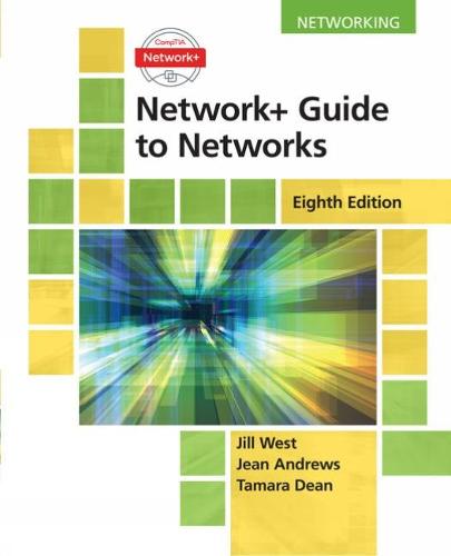 Network+ Guide to Networks (Comptia Network+)