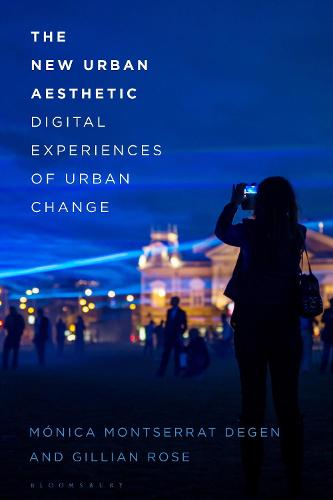 A New Urban Aesthetic: Digital Experiences of Urban Change
