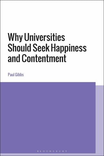 Why Universities Should Seek Happiness and Contentment