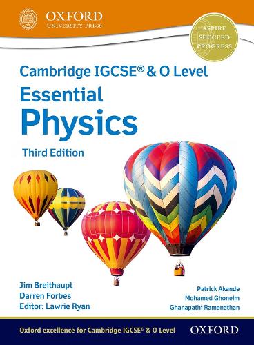 Cambridge IGCSE (R) & O Level Essential Physics: Student Book Third Edition