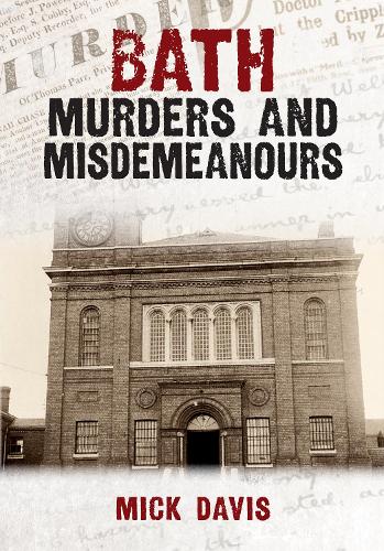Bath Murders and Misdemeanours (Murders & Misdemeanours)